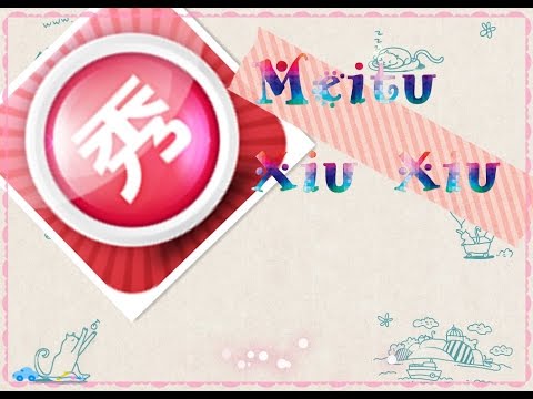 Xiu Meitu Android Xiu Meitu Android