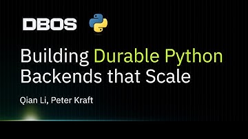 Building Durable Python Backends that Scale