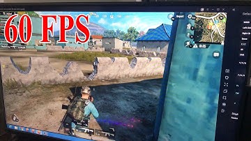 Fix lag PUBG mobile giả lập trên PC | Tencent 60 FPS