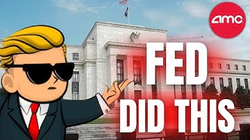 AMC STOCK : FED CONFIRMED THIS WILL HAPPEN WITH AMC - AMC STOCK SHORT SQUEEZE UPDATE