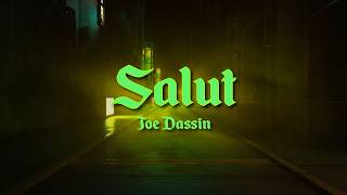 Joe Dassin - Salut (Paroles) || (Paroles)