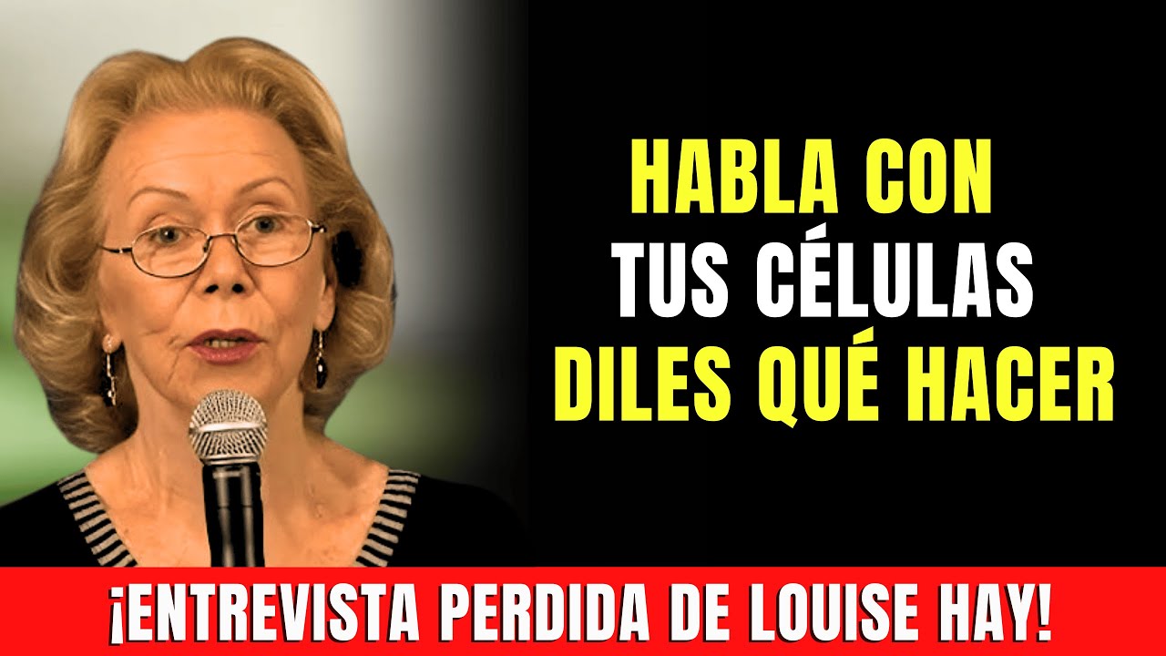 “Estas PALABRAS Sanarán Tu CUERPO Desde Adentro” | Louise Hay