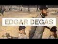 Les grands maîtres de la peinture: Degas - Toute L'Histoire