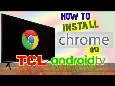 how-to-install-google-chrome-on-tcl-android-tv