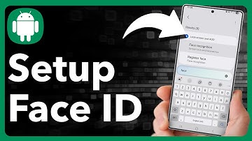 How To Setup Face ID On Samsung Android Phone
