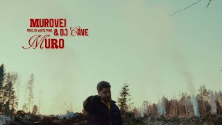 MUROVEI & DJ CAVE - MURO (prod. WHITE PUNK)