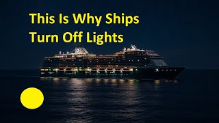 Why Cruise Ships Turn Off Their Lights at Night | Safety, Science & Secrets of the Deep Ocean