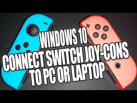 How To Connect Switch Joy-Con Controllers To Windows 10 PC Or Laptop  Tutorial 