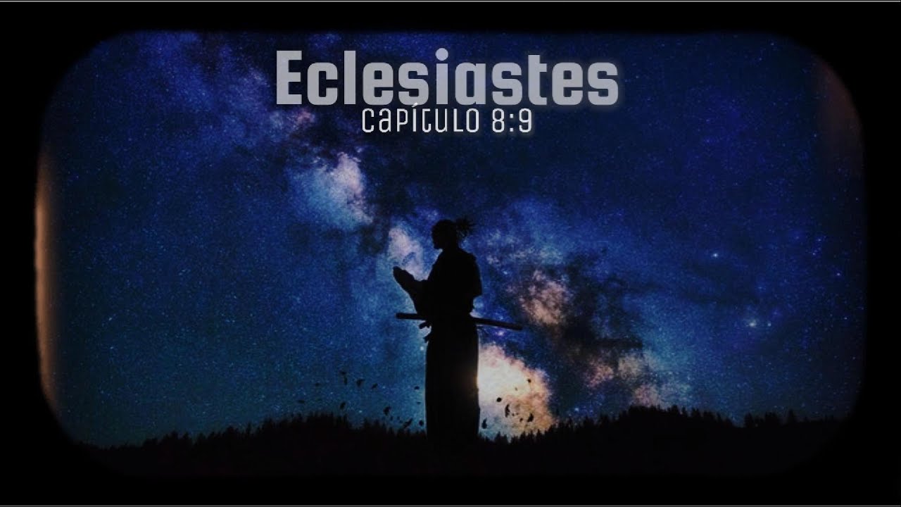 Eclesiastes 8:9 | Vivendo com Sabedoria em Um Mundo de Incertezas