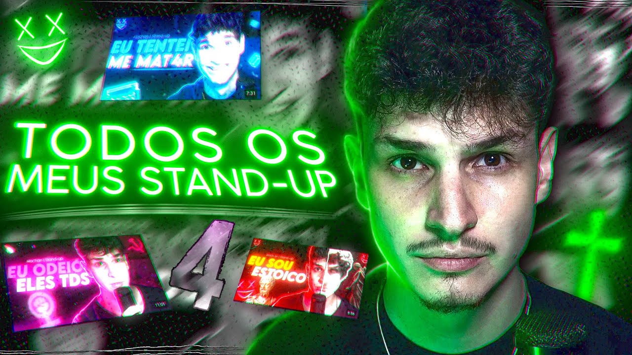 TODOS OS MEUS STAND-UP | Parte 4 | Alochan