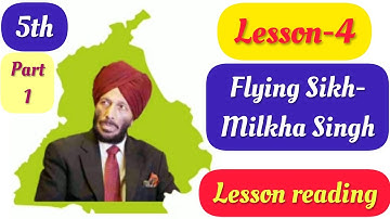5th class English | Lesson 4 | Flying Sikh Milkha Singh | Lesson reading |Part-1
