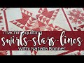 Machine Quilting - Swirls, Stars, and Lines-With Natalia Bonner