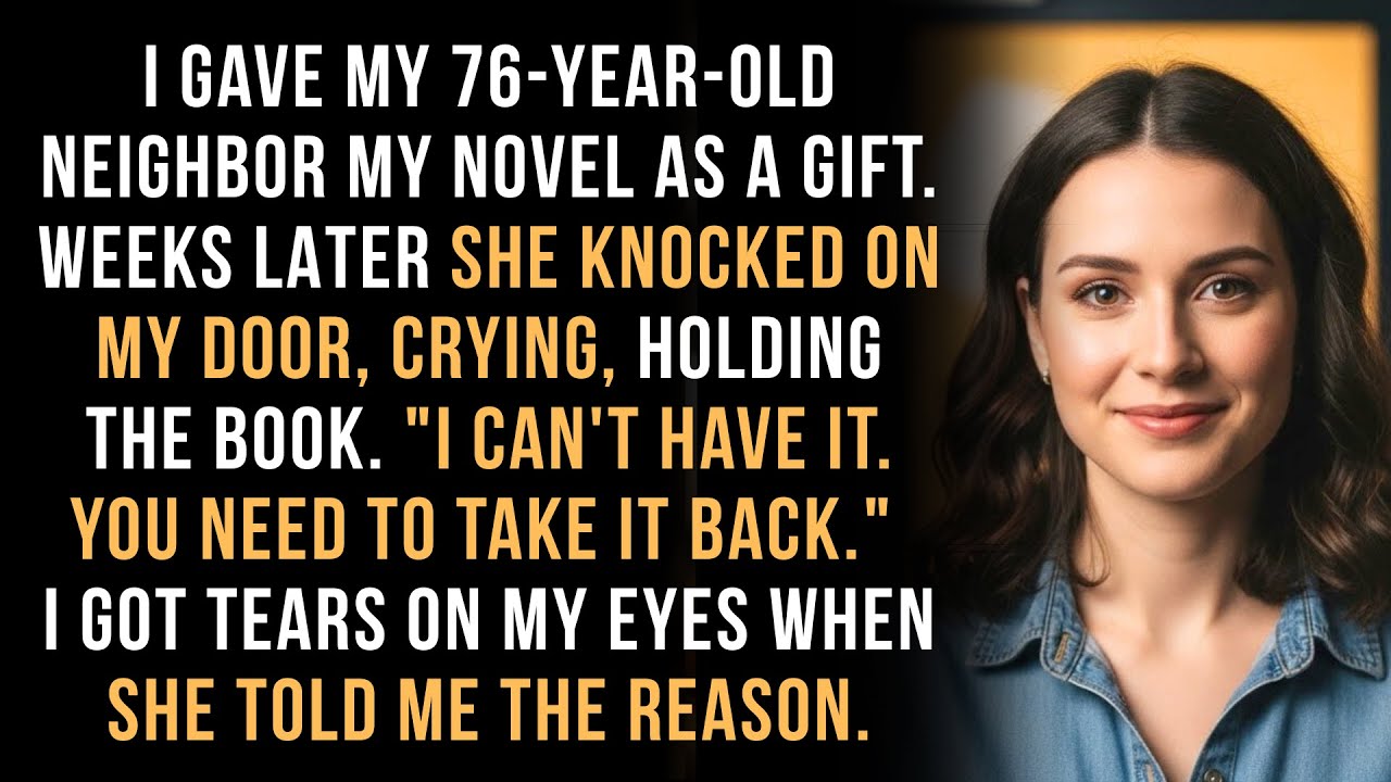 I Gave My Older Neighbor My Book. Later She Knocked On My Door Crying And Wanting To Return It.