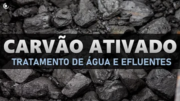 Como o carvão ativado pode ser usado no tratamento de água?