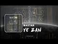 Mastan  ye zan  official track    