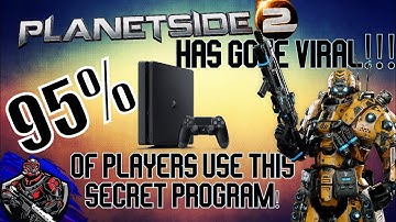 🔥🔥🔥#Planetside2 has gone Viral!🔥🔥🔥  What secret program do 95% of planetsiders use!