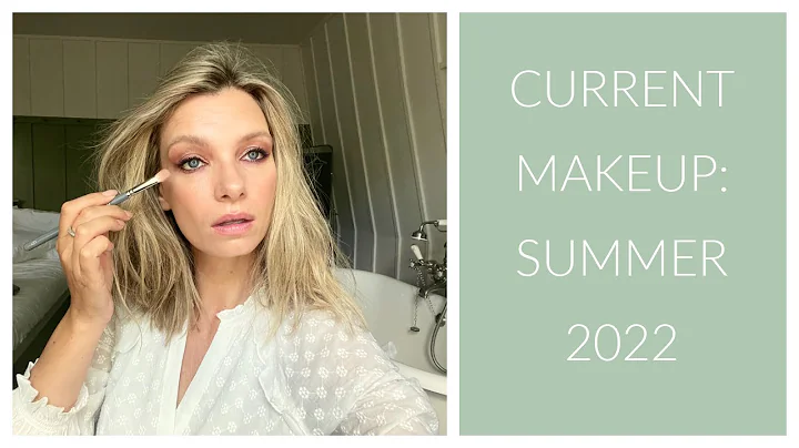 CURRENT MAKEUP ROUTINE: SUMMER 2022 | RUTH CRILLY