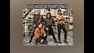 LOS  HIJOS  DE  PUERTO  RICO - EMBRUJO  (LETRA)