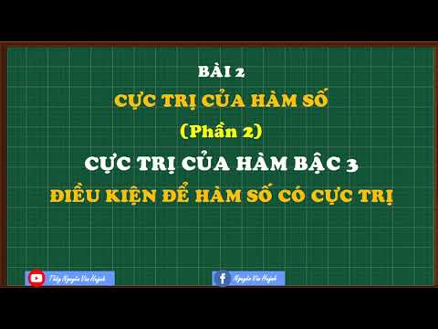 Video Tìm m để hàm bậc 3 có cực trị|Cực trị hàm bậc 3|Thầy... - youtube