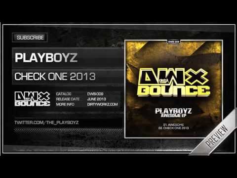 The Playboyz — Playboyz - Check One 2013 (Official HQ Preview)
