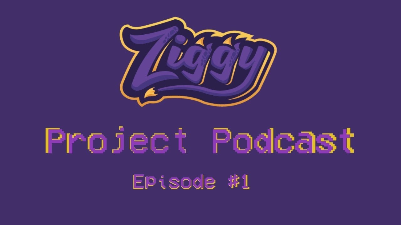 Ziggys Project Podcast #1 || FT. uhSnow, MiltontPike1, Whippy, CurvyElephant
