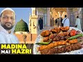 Madina ka Safar | Sehri at 40 Year Old Turkish Restaurant | Ramadan Street Food in Madinah Munawara