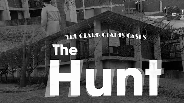 The Clark Claris Cases: The Hunt (Noir Edition)