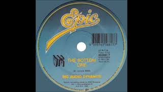 Big Audio Dynamite - The Bottom Line (Extended version) (1985) !!!!