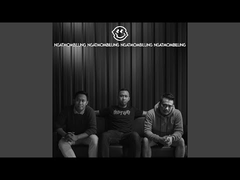 Masih Sama - Ngatmombilung