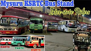 Mysuru KSRTC Bus Stand | Inter-state Buses | KSRTC | TNSTC | KSRTC (Kerala) | viewer's Special