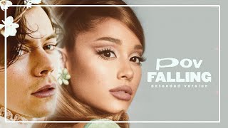 harry styles, ariana grande - pov x falling (mashup) [extended version]