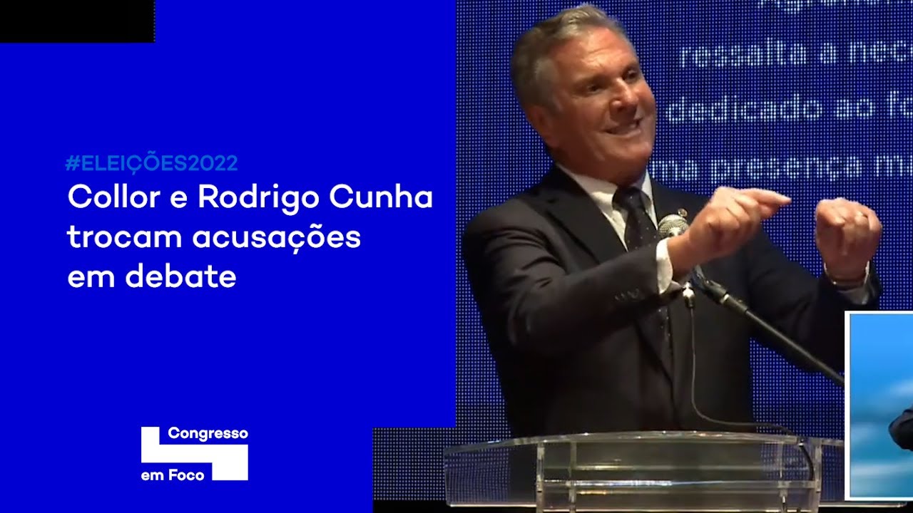 Collor e Rodrigo Cunha trocam acusações em debate