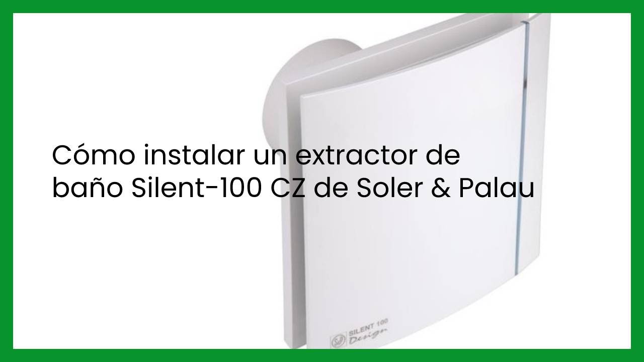 Extractor Baño Extra Silenc Bajo Cons Silent100 