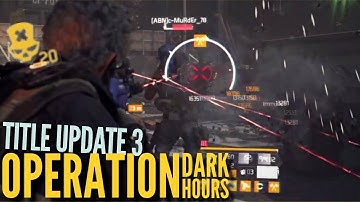 The Division 2 Title Update 3 Changes, New Features & Best Weapon!