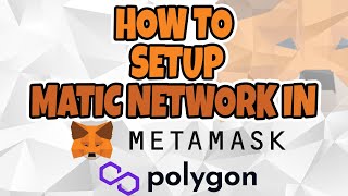 How to Setup Matic Network in Metamask | Polygon | Crypto
