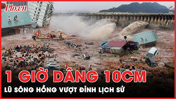 Khẩn cấp: Nước lũ cuồn cuộn tràn về Hà Nội, nước sông Hồng 1 giờ dâng 10cm | Thời sự