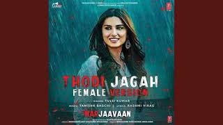 Thodi Jagah Lite (Female Version)