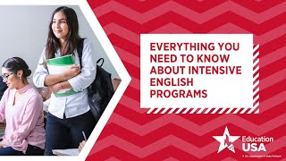 Everything You Need to Know About Intensive English Programs Everything You Need to Know About Intensive English Programs