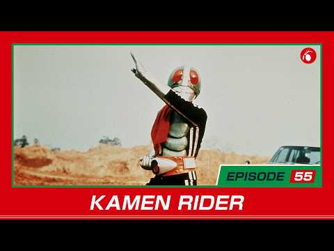 KAMEN RIDER | #55