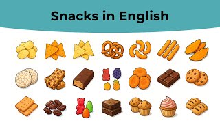 Snacks in English | English Vocabulary | English Learning with Pictures!