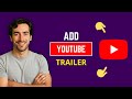 How To Add A Channel Trailer To Your YouTube Channel (QUICK Way)