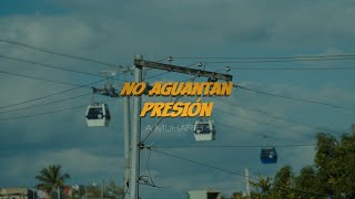 A Muharib - No aguantan presión (Video oficial)