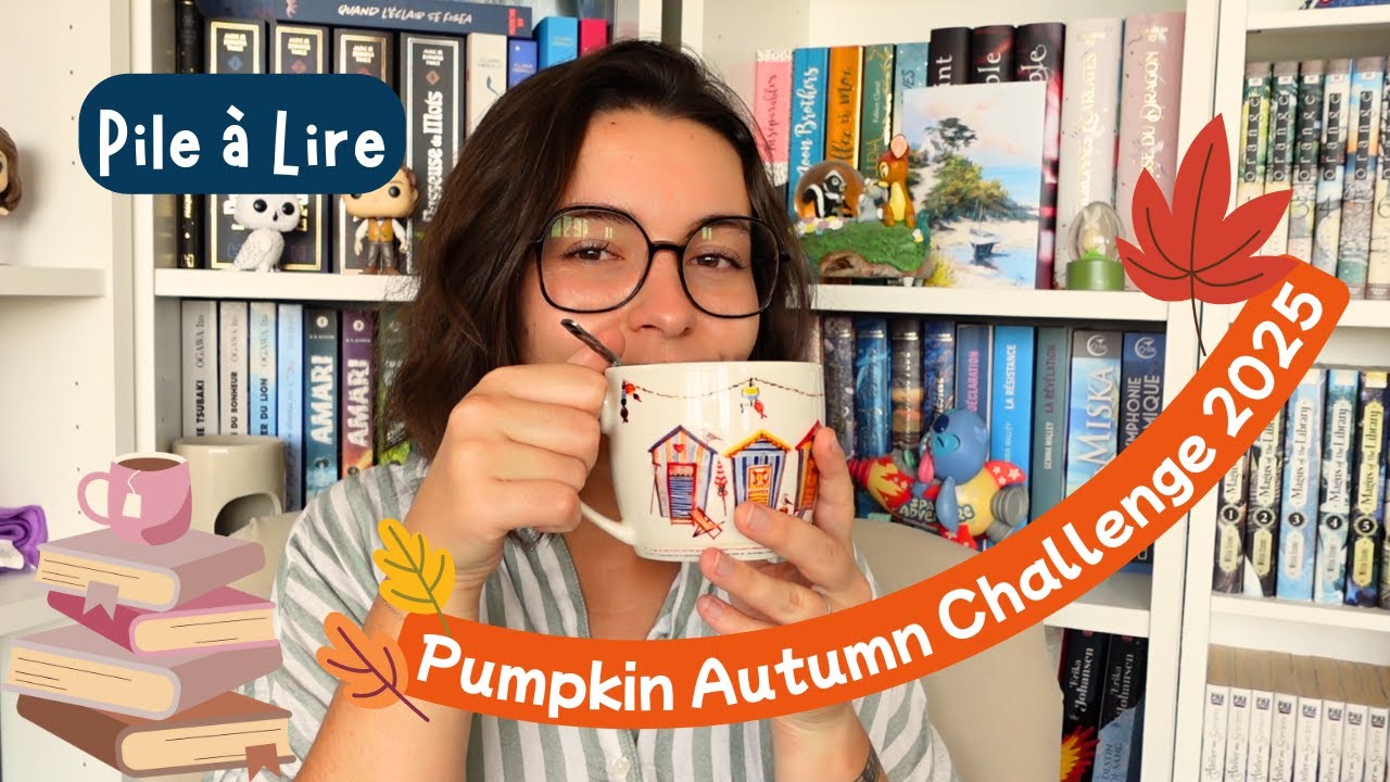 Pile à Lire #12 - Pumpkin Autumn Challenge 2025 🍂🫖
