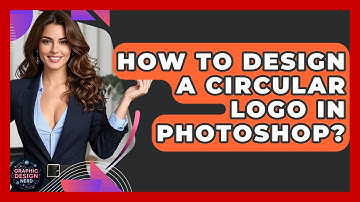 How To Design A Circular Logo In Photoshop? - Graphic Design Nerd
