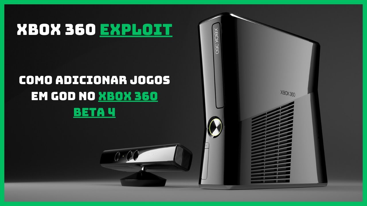COMO ADICIONAR JOGOS NO FORMATO GOD NO XBOX 360 EXPLOIT