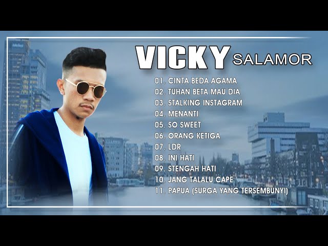 Vicky Salamor - Lagu Pilihan Terbaik Vicky Salamor 2021 (Official Music Video) class=