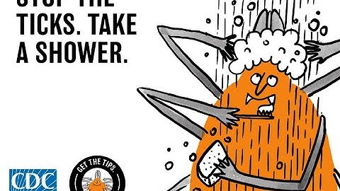 Get the tips! Stop the ticks. Shower After Coming Indoors.