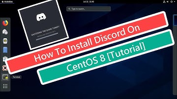 How To Install Discord On CentOS 8 [Tutorial]