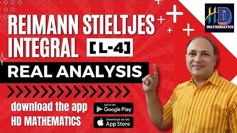 Riemann stieltjes integral /L 4/ in real analysis  bsc Msc csir net maths upsc maths gate maths