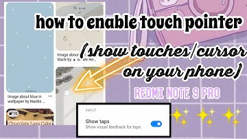 how to add touch pointer/show touches on Redmi Note 9 pro 2021 | enable cursor on phone